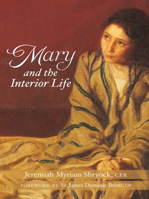 cover image of Mary and the Interior Life